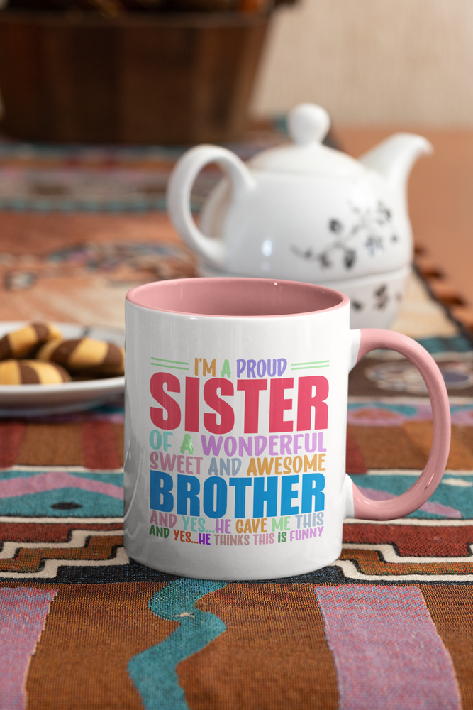 
                  
                    Proud Sister Mug
                  
                