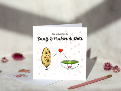 We Go Together Like Saag & Makki di Roti