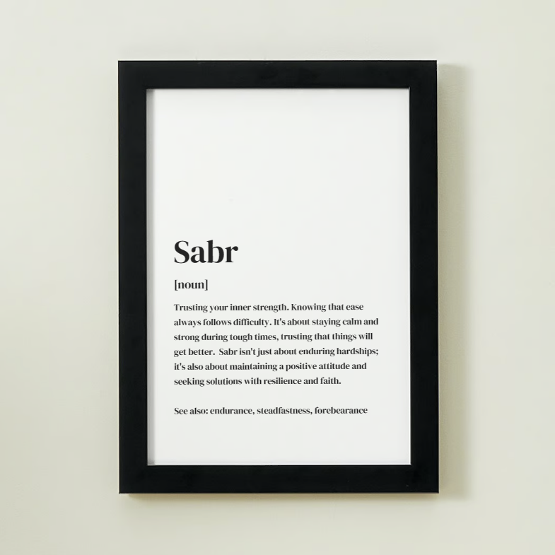 Sabr Definition Art Print or Framed