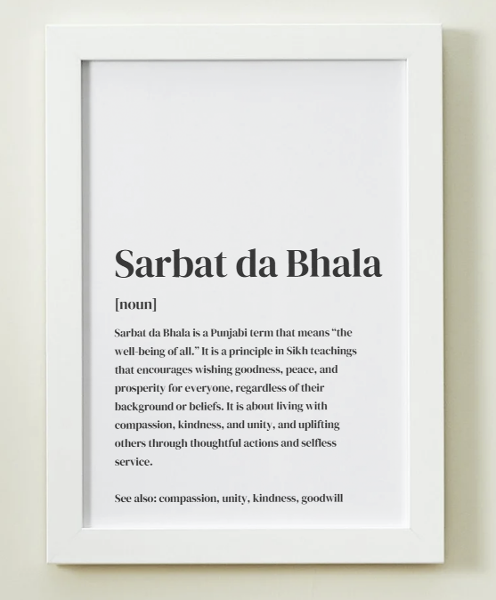 Sarbat da Bhala Definition Art Print or Framed