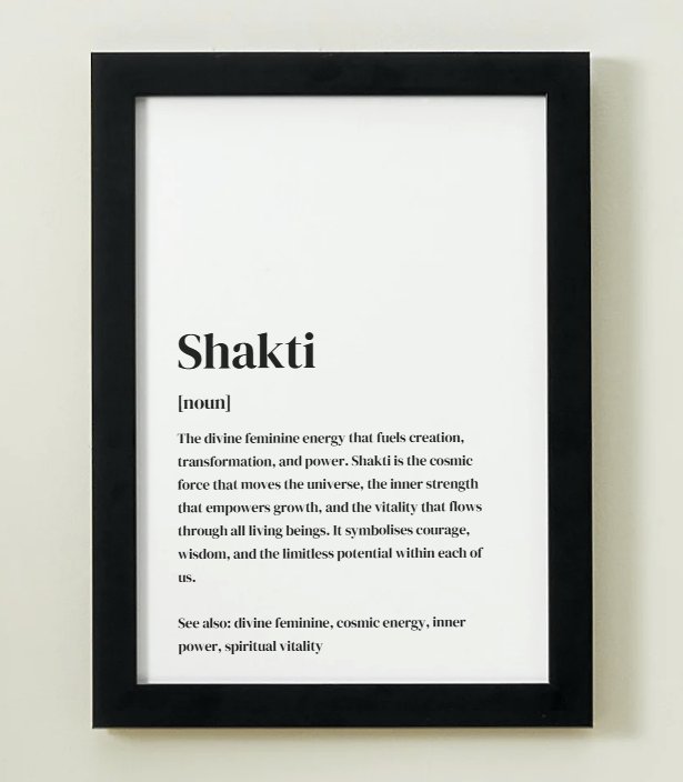 Shakti Definition Art Print or Framed