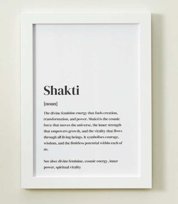 Shakti Definition Art Print or Framed