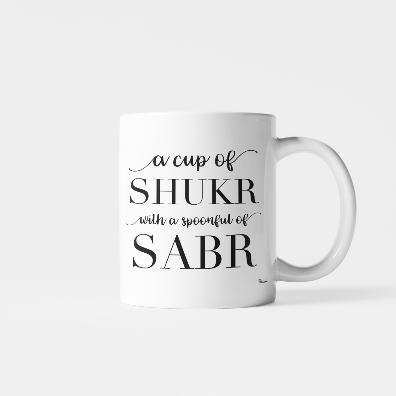 Shukr and Sabr Mug