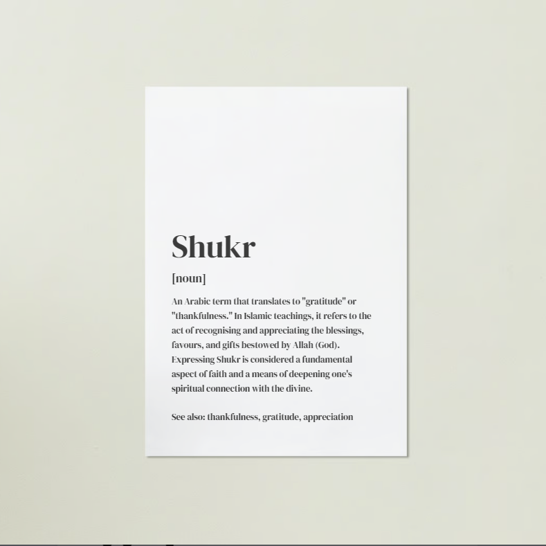 
                  
                    Shukr Definition Art Print or Framed
                  
                