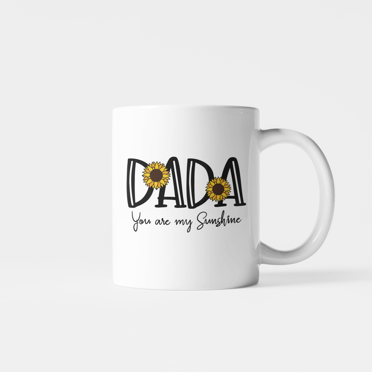 Dada You are My Sunshine Mug