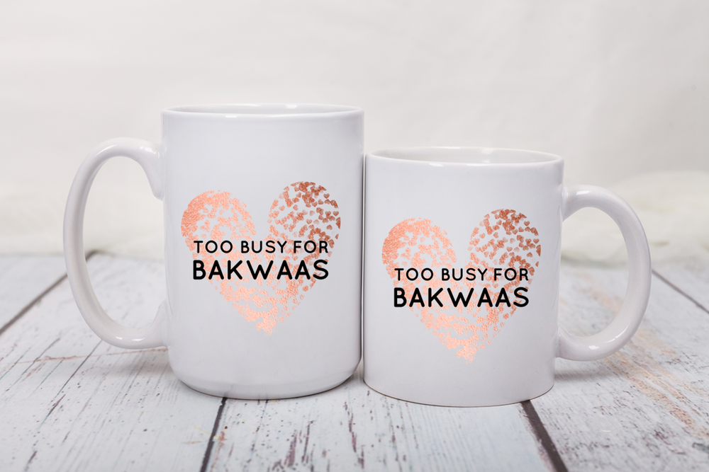 
                      
                        Too Busy For Bakwaas Mug
                      
                    