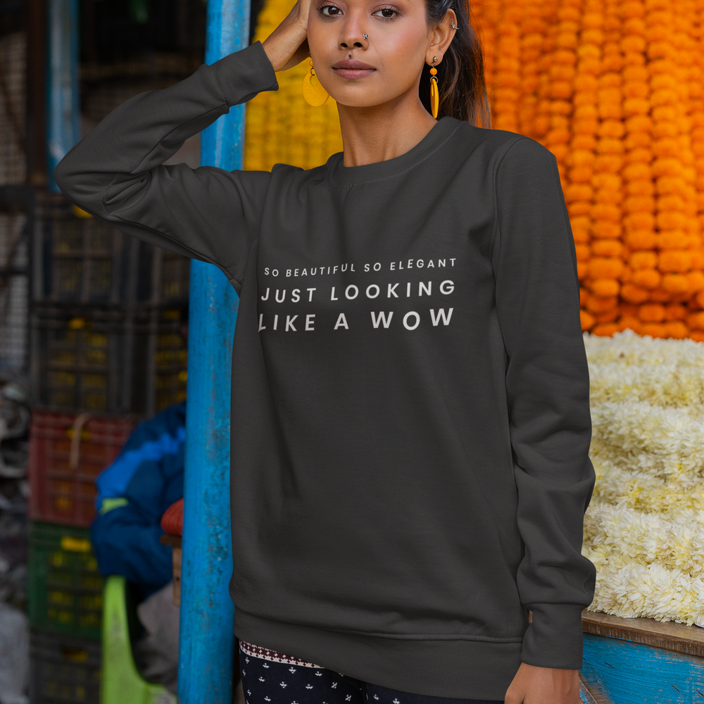 
                      
                        Looking Like A WOW Unisex Sweatshirt - Various Colours
                      
                    