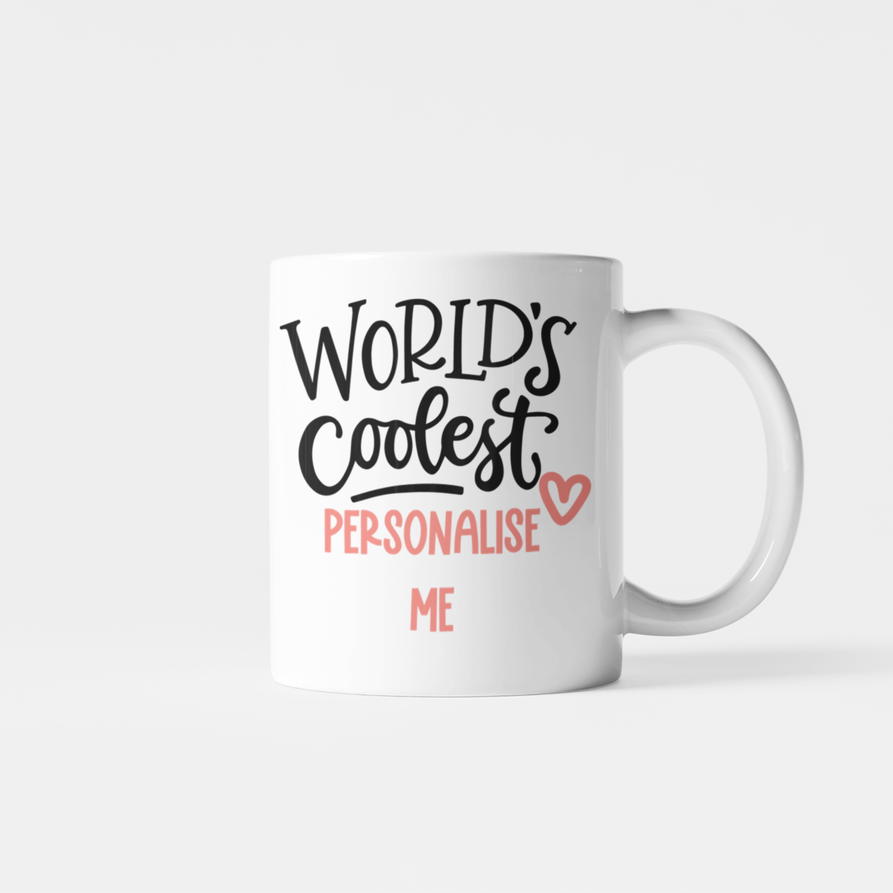 Personalise Me World's Coolest Pink Name Mug