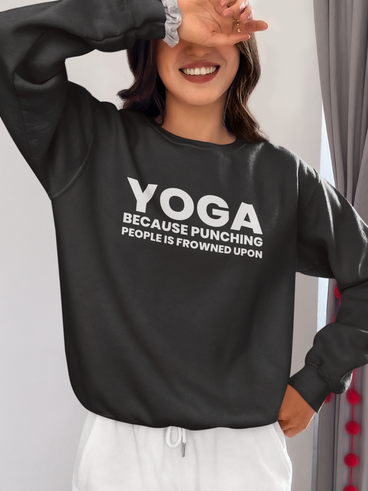 
                  
                    Yoga Punching People Sweatshirt - Various Colours
                  
                