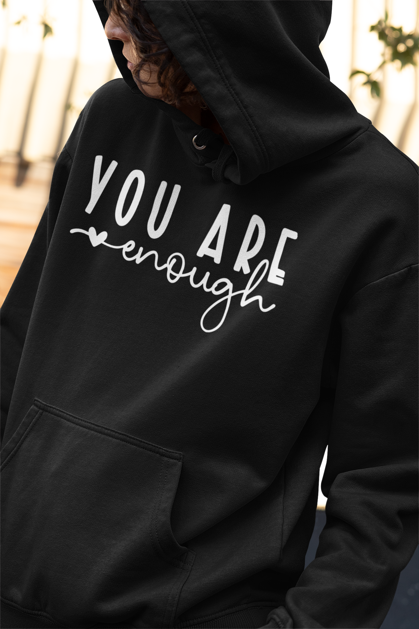 You are Enough Unisex Hoodie