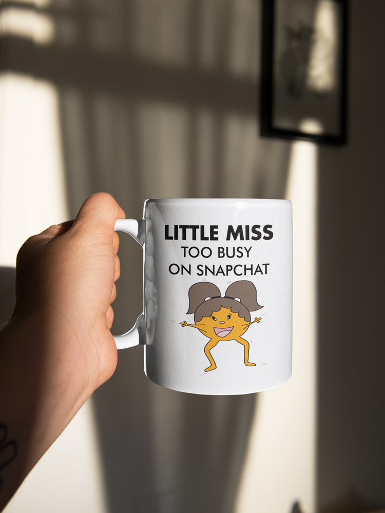 
                  
                    Little Miss Too Busy On Snapchat Mug
                  
                