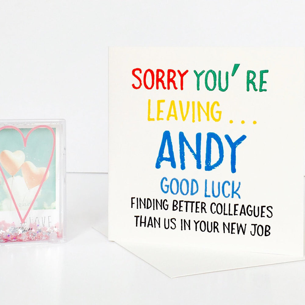 
                      
                        Sorry You're Leaving Card
                      
                    