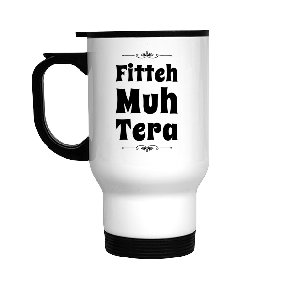 Fitteh Muh Tera Stainless Steel Travel Mug