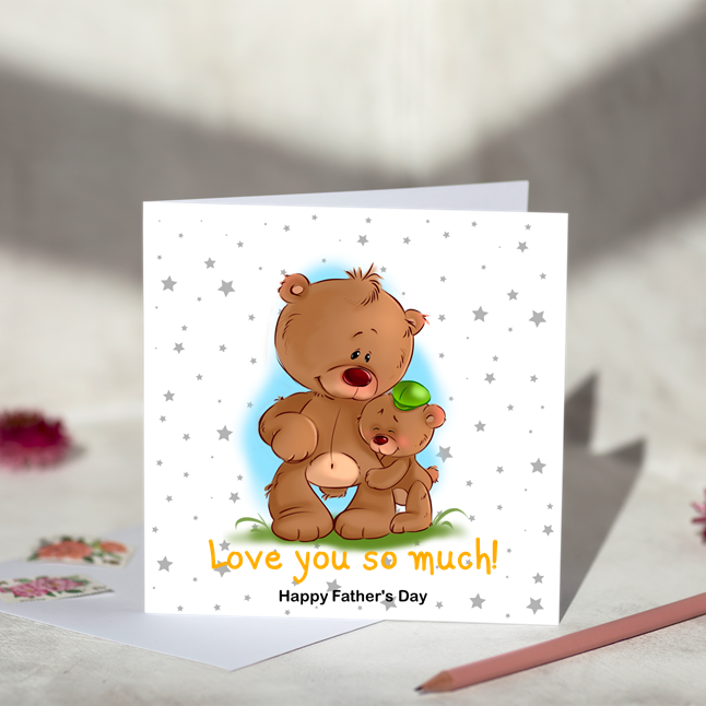 Love You So Much Bear Fathers Day Card