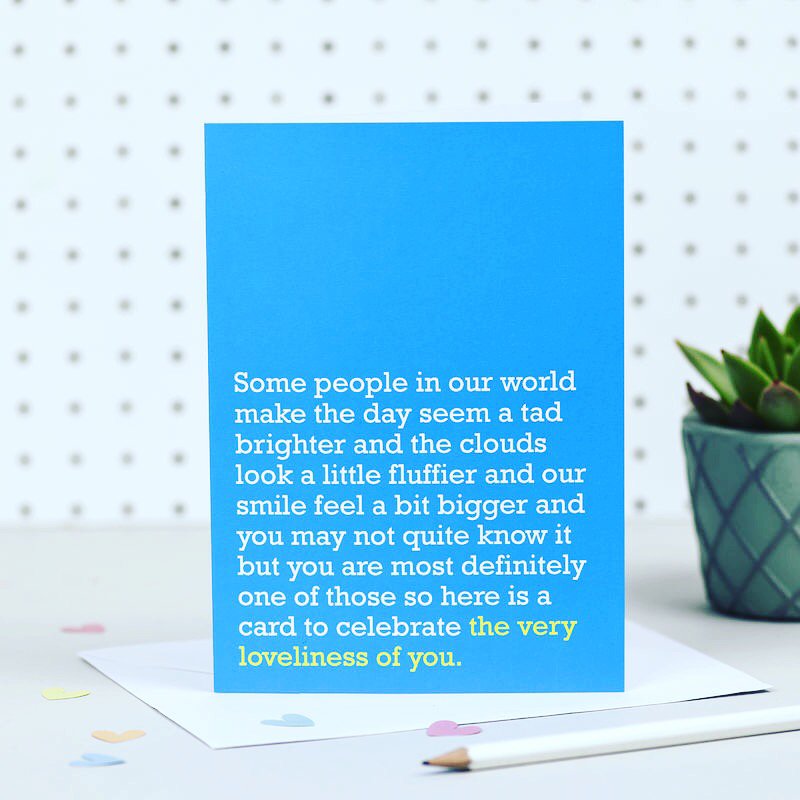 The Very Loveliness Of You Card