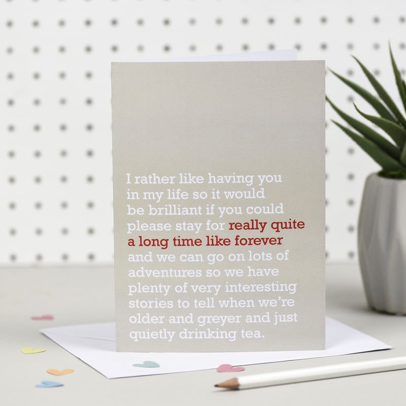 
                      
                        Really Quite A Long Time Like Forever' Card
                      
                    