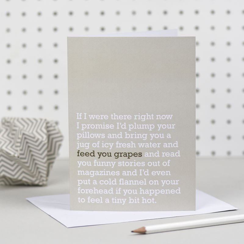 
                      
                        Feed You Grapes' Get Well Card
                      
                    