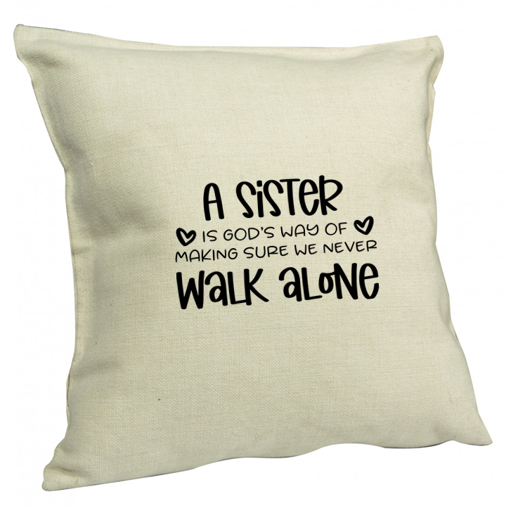 A Sister is God's Way Cushion