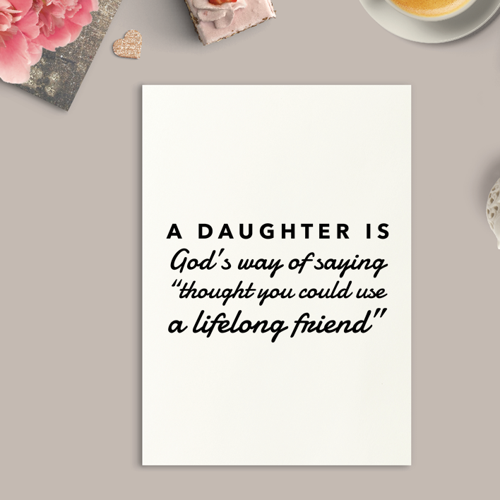A Daughter is Art Print or Framed