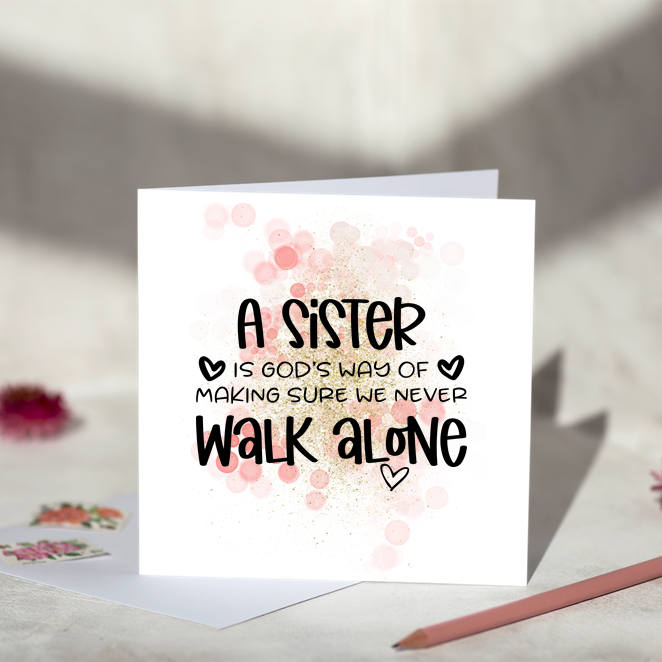 A Sister Is God's Way Greeting Card