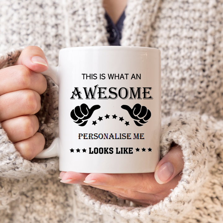 Personalise Me Awesome Name Mug