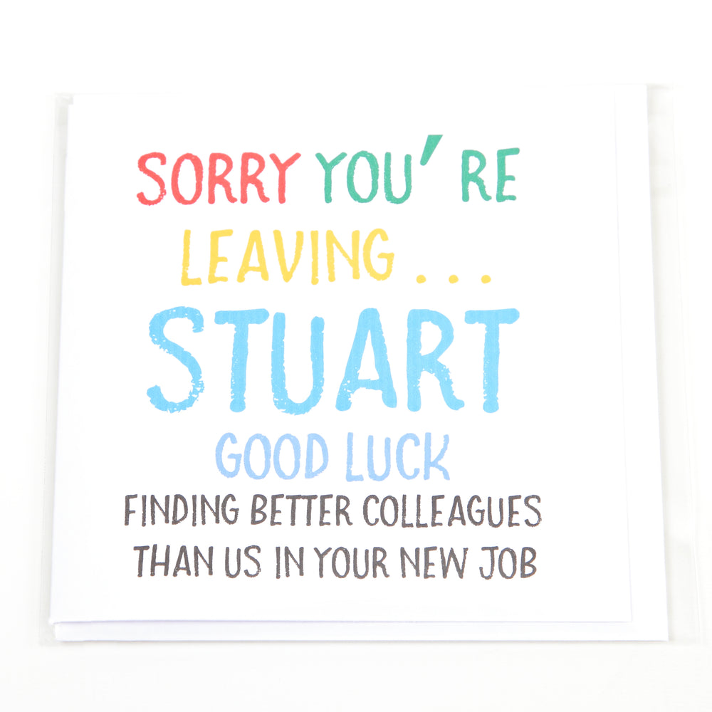 
                      
                        Sorry You're Leaving Card
                      
                    