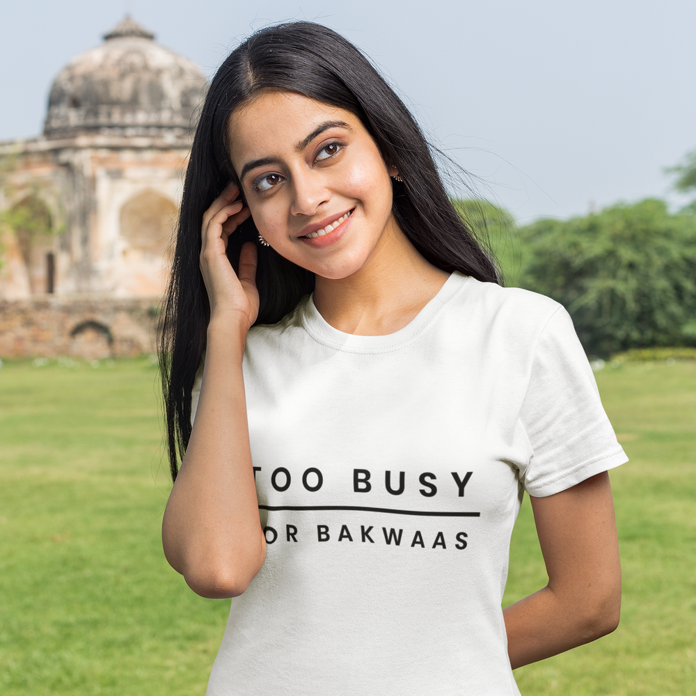 
                      
                        Too Busy For Bakwaas Unisex White T-Shirt
                      
                    