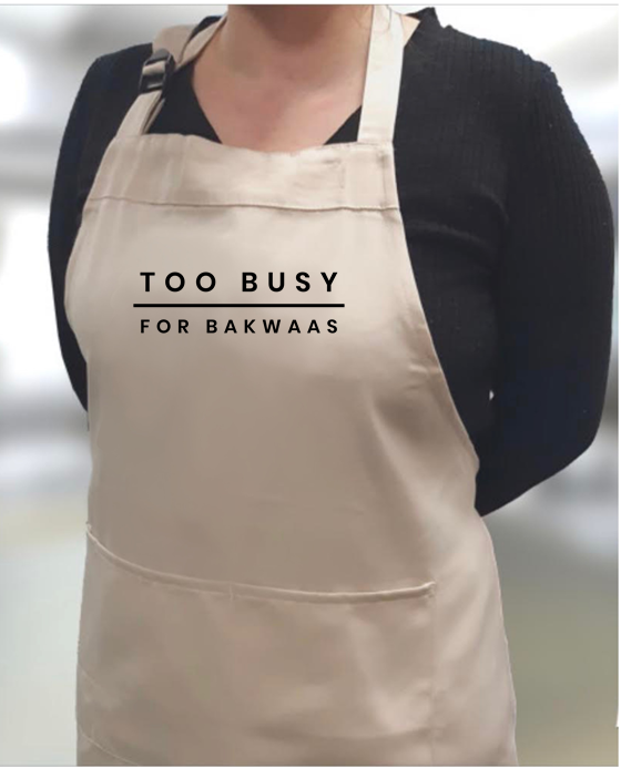 
                  
                    Too Busy For Bakwaas Unisex Apron
                  
                