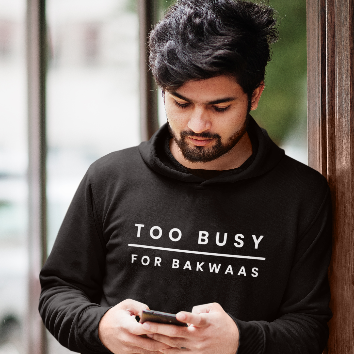 Too Busy For Bakwaas Unisex Hoodie - Various Colours