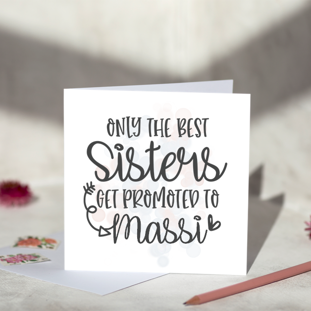 Only The Best Sisters Massi Greeting Card