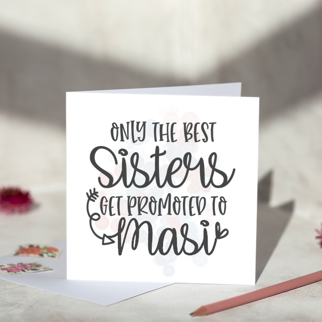 Only The Best Sisters Masi Greeting Card
