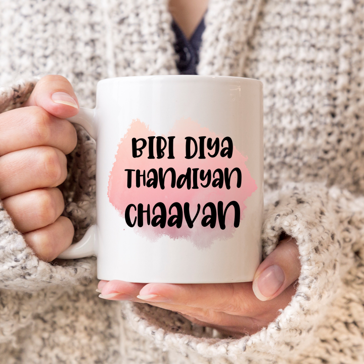 Bibi Diya Thandiyan Chaavan Mug