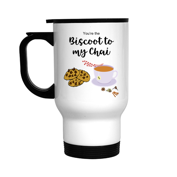 You're The Biscoot To My Chai Stainless Steel Travel Mug