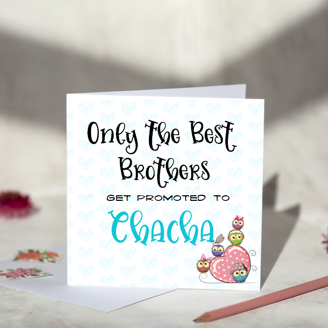 Only The Best Brothers Gets Promoted To Chacha