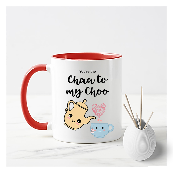 
                      
                        You're the Chaa to my Choo Mug
                      
                    