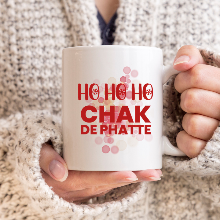 
                      
                        Ho Ho Ho Chak De Phatte Mug
                      
                    