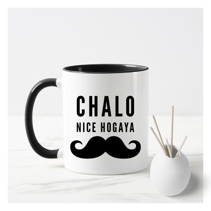 
                      
                        Chalo Nice Hogaya Male Mug
                      
                    