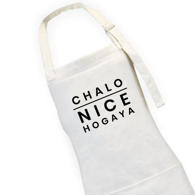 Chalo Nice Hogaya Unisex Apron