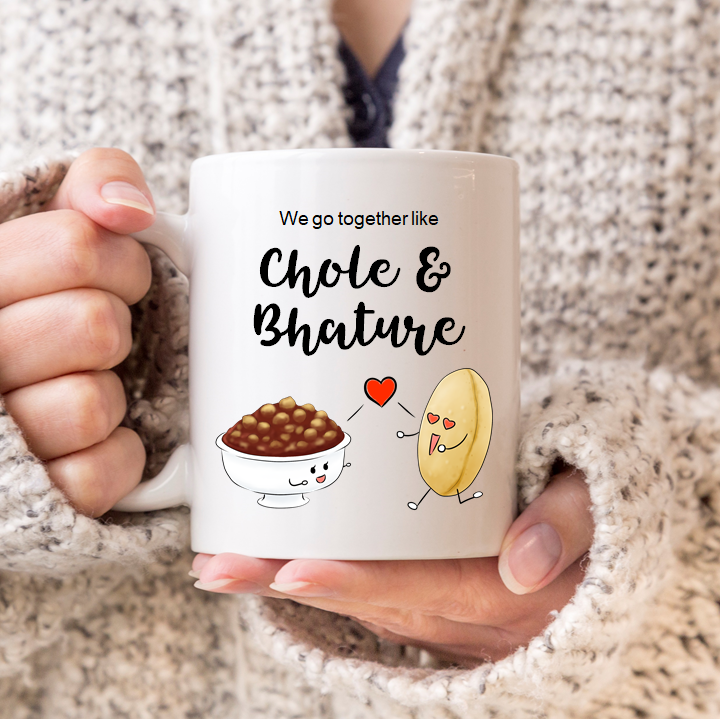 
                      
                        We Go Together Like Chole & Bhature Mug
                      
                    