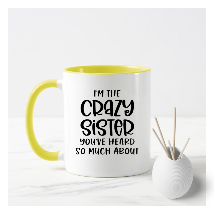 Crazy Sister Mug