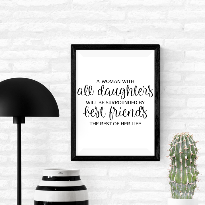 
                      
                        A Woman with all Daughters is Art Print or Framed
                      
                    