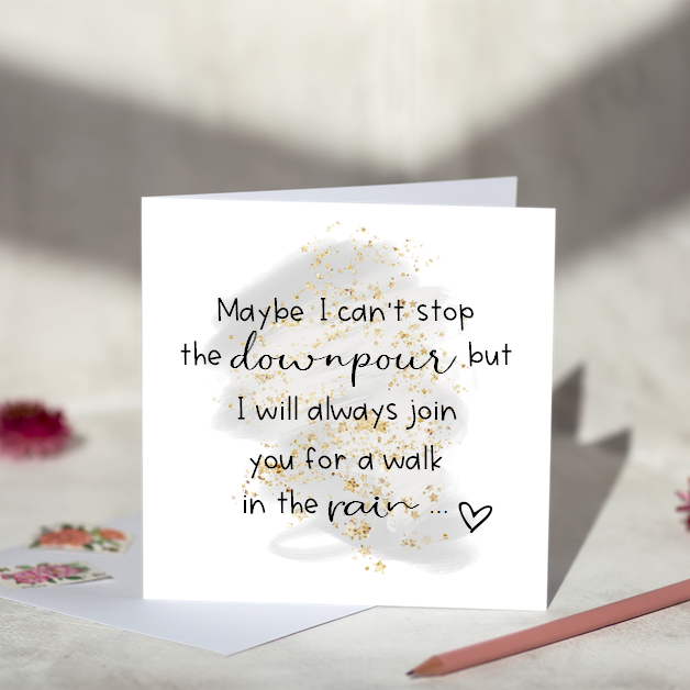 Walk In The Rain Sympathy Card