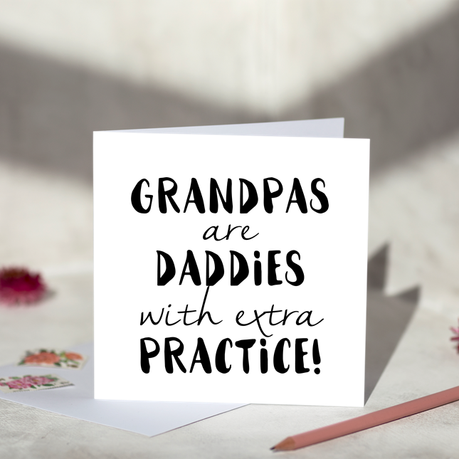 Grandpas are Daddies Fathers Day Card