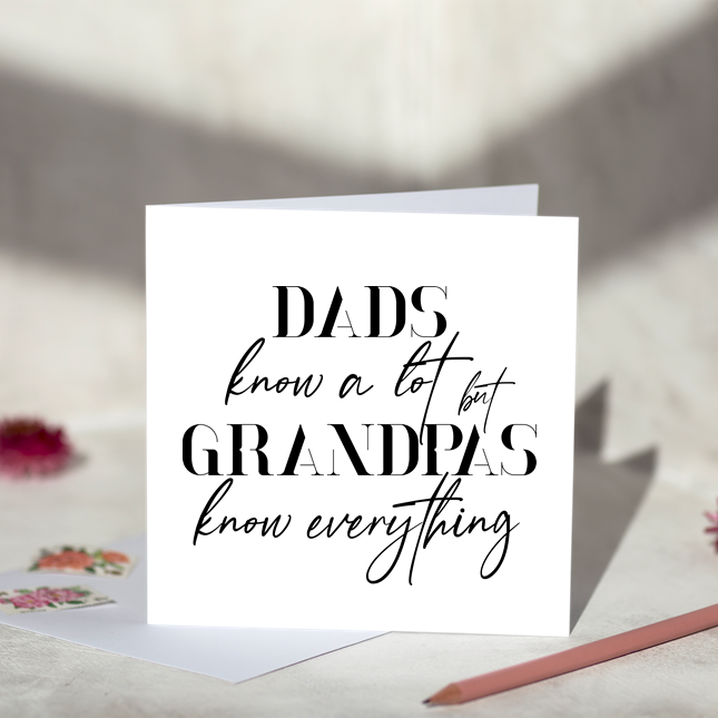 Grandpas Know Everything Fathers Day Card