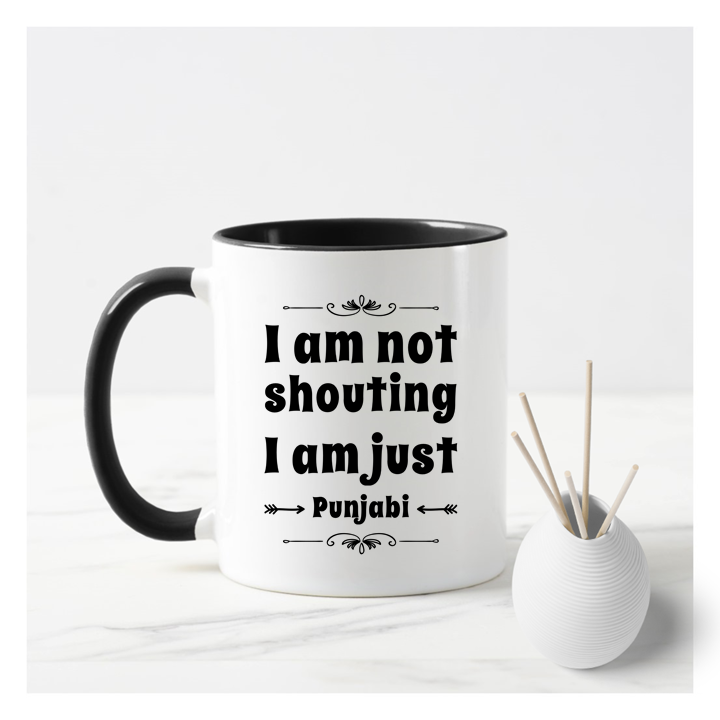 I Am Not Shouting Punjabi Mug