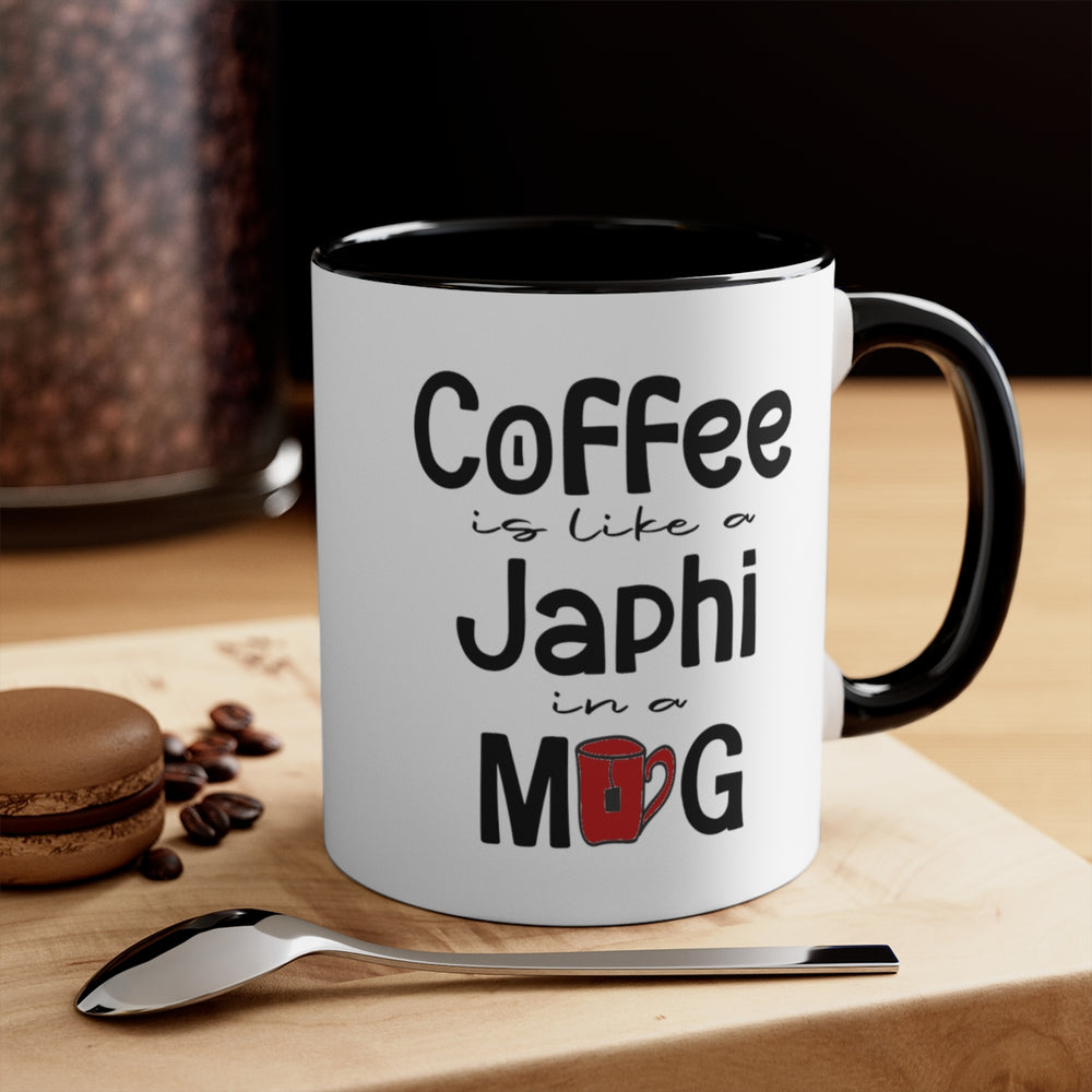
                  
                    Coffee is like a Japhi Mug
                  
                