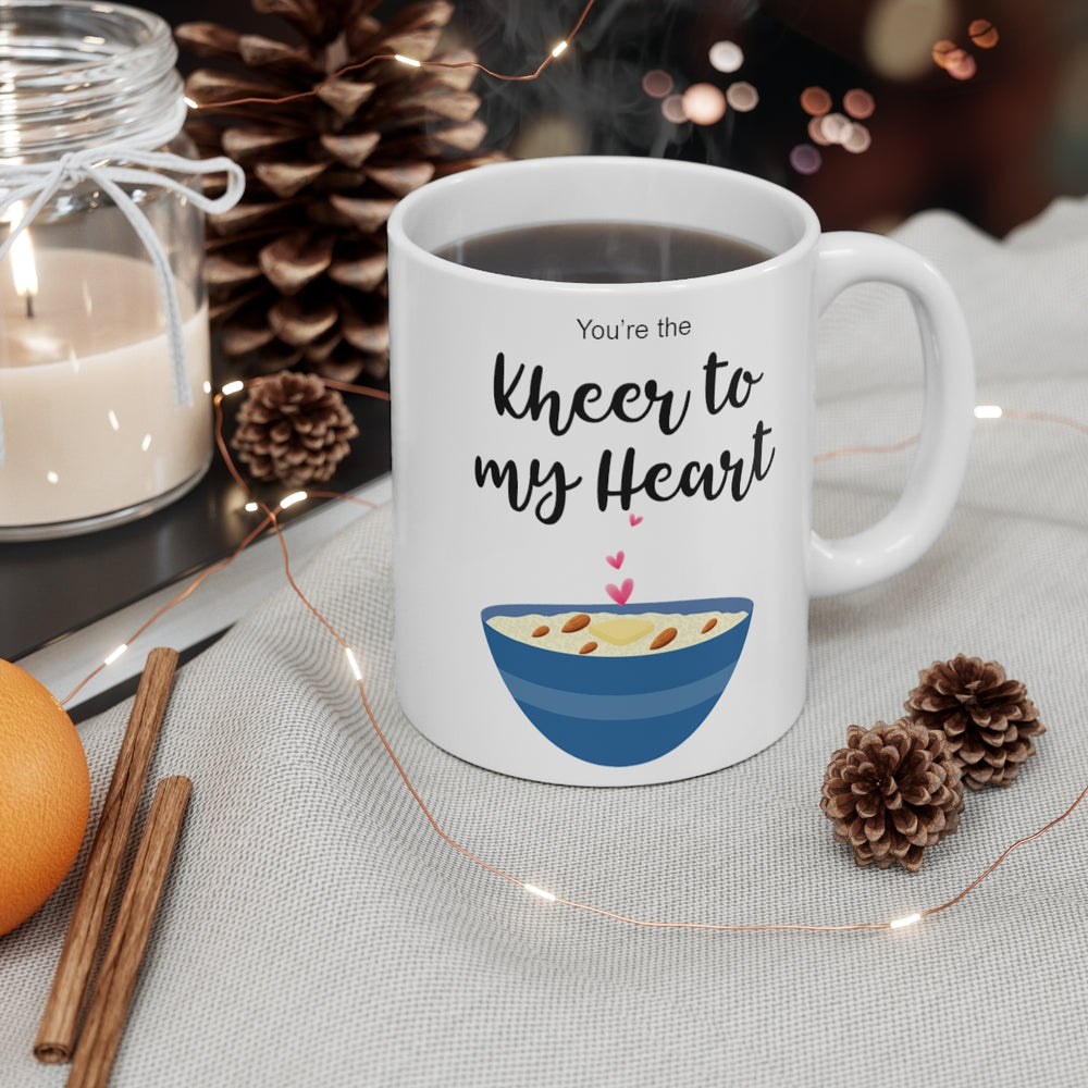 
                      
                        You're The Kheer To My Heart Mug
                      
                    