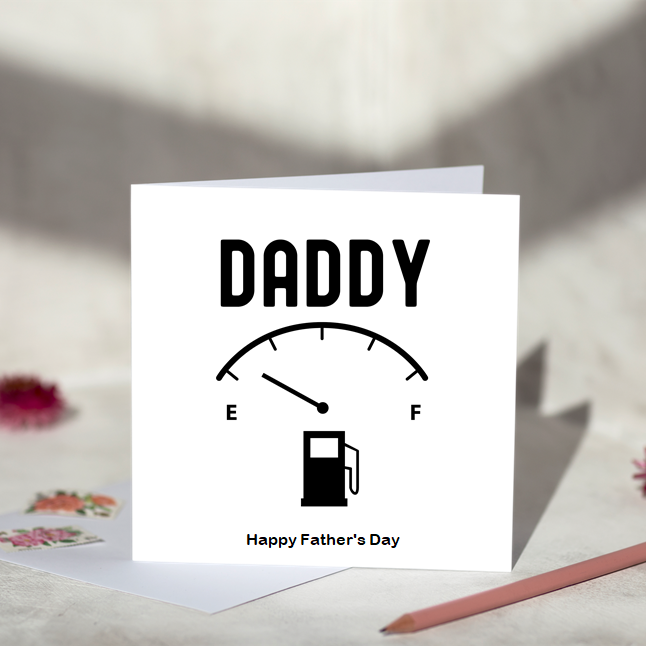 Daddy Low Fuel Fathers Day Card