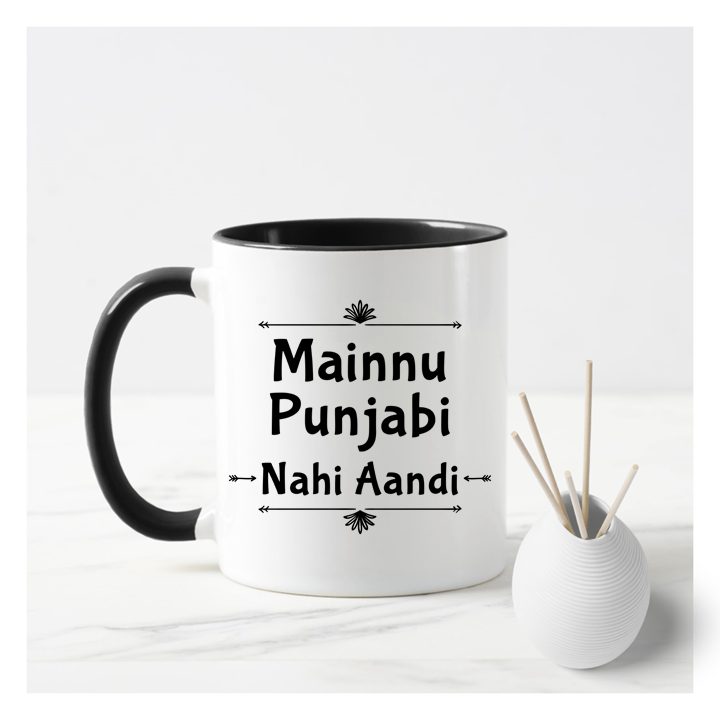 Mainnu Punjabi Nahi Aandi Mug