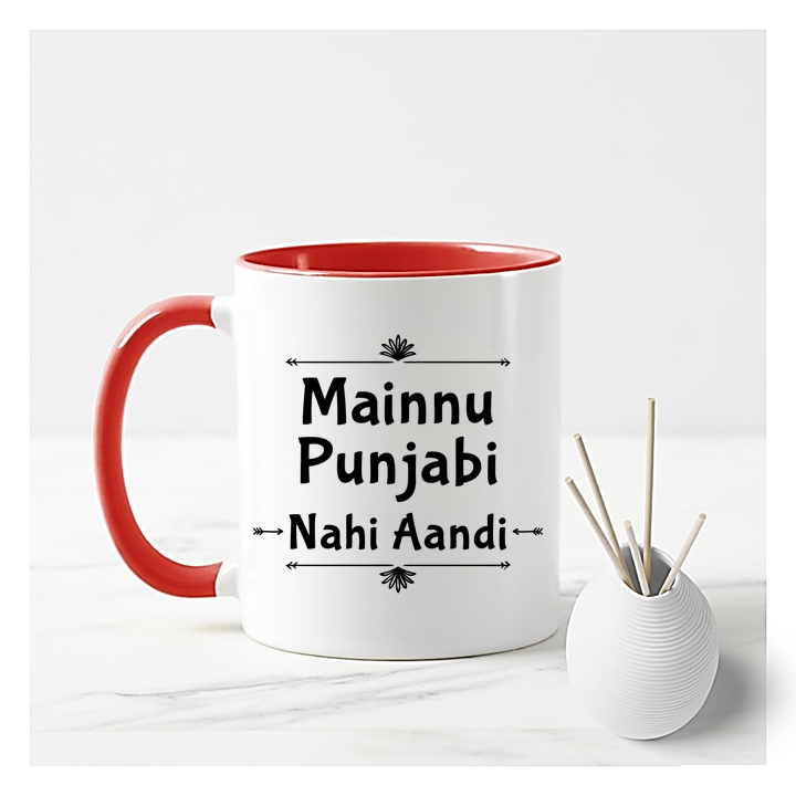 
                  
                    Mainnu Punjabi Nahi Aandi Mug
                  
                